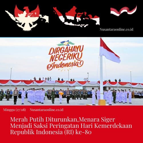 Merah Putih Diturunkan,Menara Siger Menjadi Saksi Peringatan Hari Kemerdekan Republik Indonesia (RI) ke-80