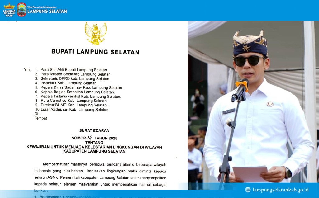Bupati Lampung Selatan Terbitkan Surat Edaran Lingkungan, Pelanggar Terancam Penjara hingga 10 Tahun