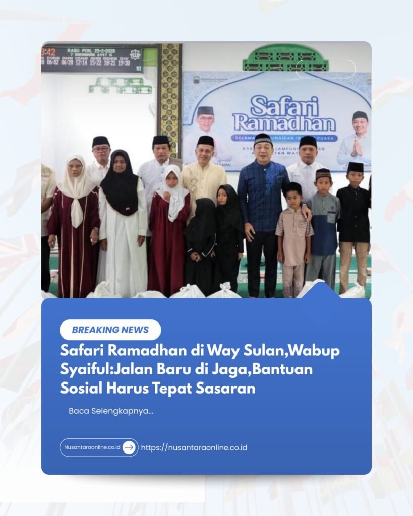 Safari Ramadan di Way Sulan, Wabup Syaiful: Jalan Baru Dijaga, Bantuan Sosial Harus Tepat Sasaran