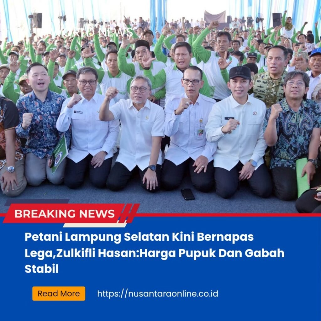 Petani Lampung Selatan Kini Lebih Tenang, Zulkifli Hasan:Harga Pupuk dan Gabah Stabil